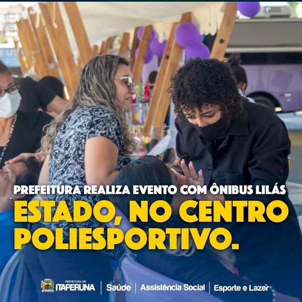 Prefeitura realiza evento com Ônibus Lilás Estado, no Centro Poliesportivo.