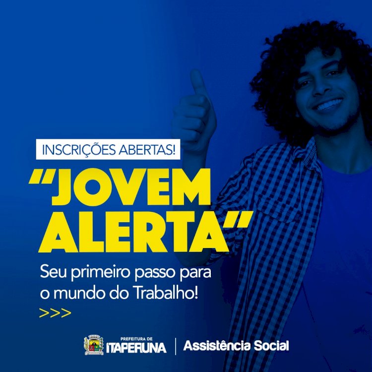 Secretaria de Assistência Social abrirá inscrições para o Projeto Jovem Alerta.