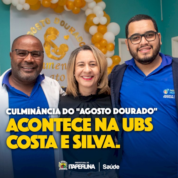 Culminância do "Agosto Dourado" acontece na  UBS Costa e Silva.