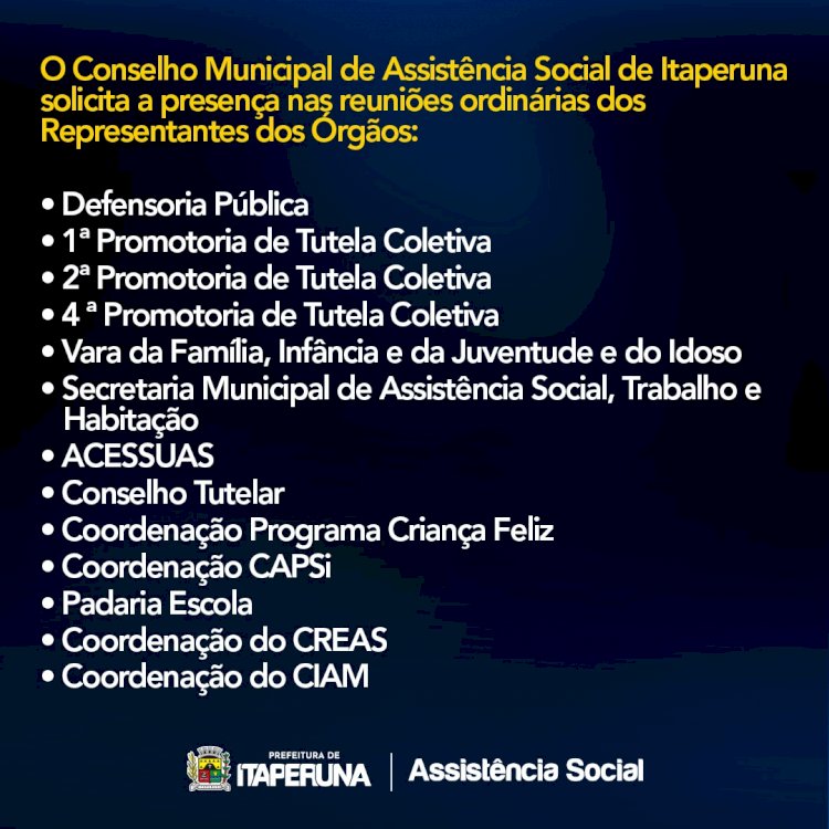 Participe das reuniões do Conselho Municipal de Assistência Social.