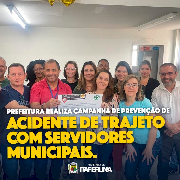 Prefeitura realiza campanha de prevenção de acidente de trajeto com servidores municipais.