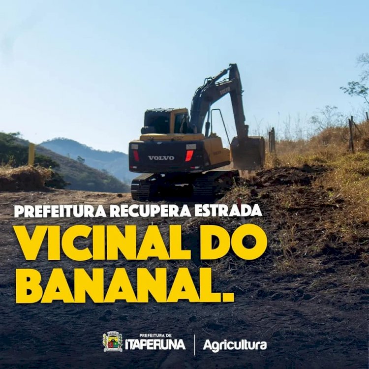 Prefeitura recupera estrada vicinal do Bananal.