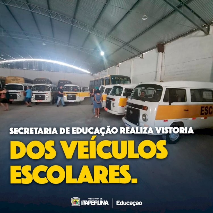 Secretaria de Educação realiza vistoria dos veículos escolares.
