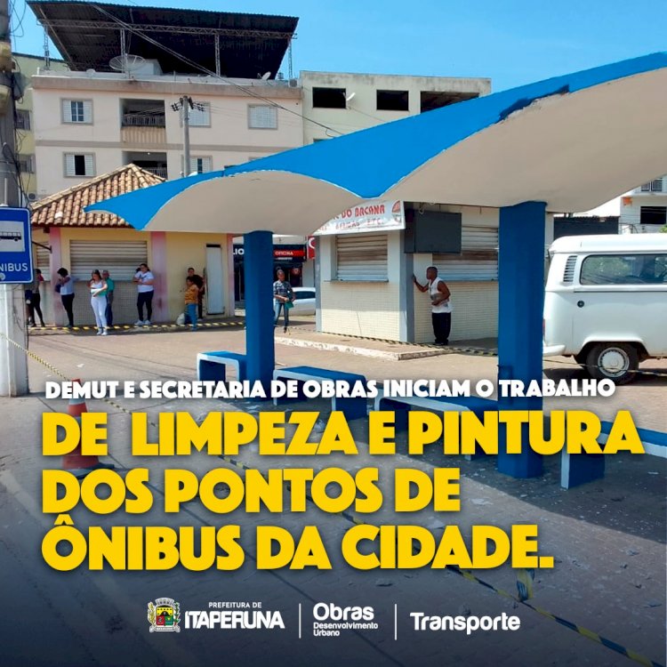 DEMUT e Secretaria de Obras  iniciam o trabalho de limpeza e pintura dos pontos de ônibus da cidade.