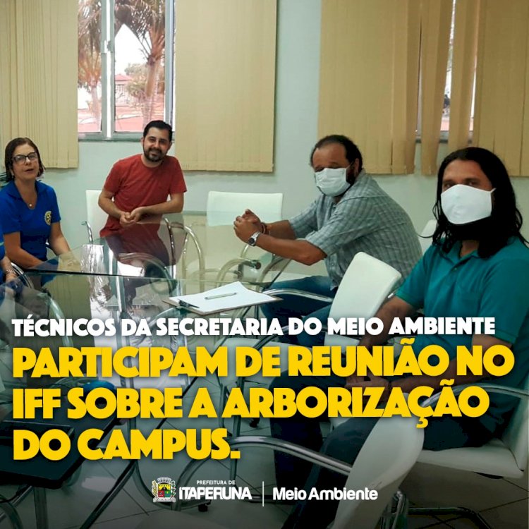 Técnicos da Secretaria do Ambiente participam de reunião no IFF sobre a arborização  do campus.