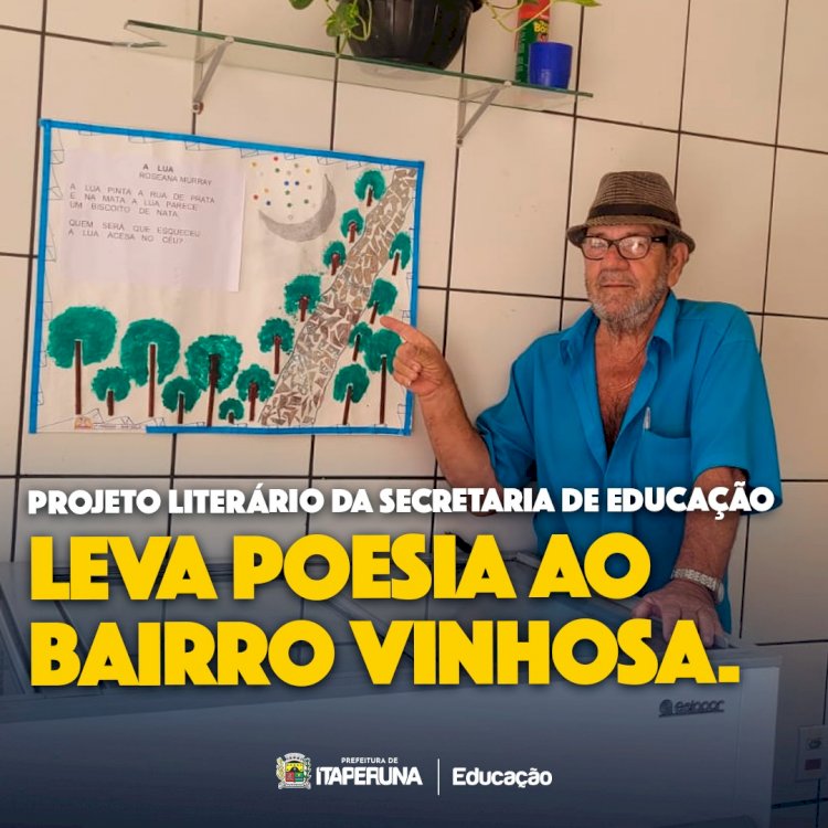 Projeto Literário da Secretaria de Educação leva poesia ao bairro Vinhosa.