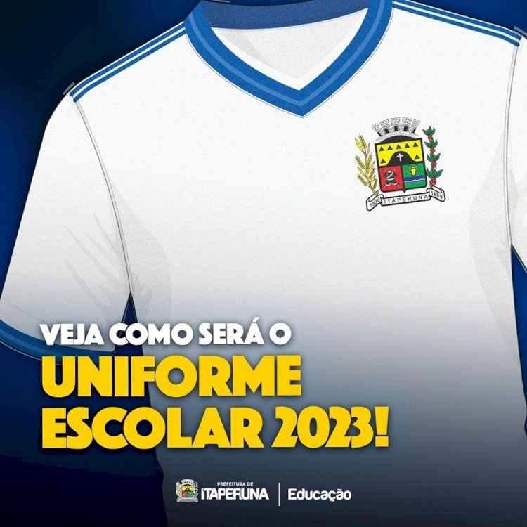 NOVO UNIFORME ESCOLAR PARA A REDE MUNICIPAL 2023.