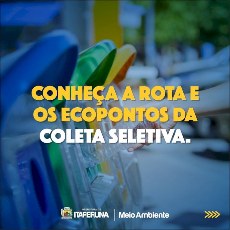 A Coleta Seletiva  é uma realidade em Itaperuna!