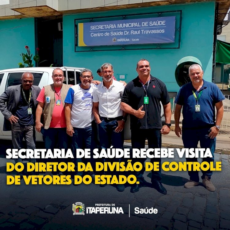 Secretaria de Saúde recebe visita do diretor da Divisão de Controle de Vetores do Estado.