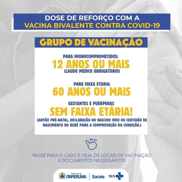 Novos grupos já podem receber a vacina  bivalente contra a Covid-19.