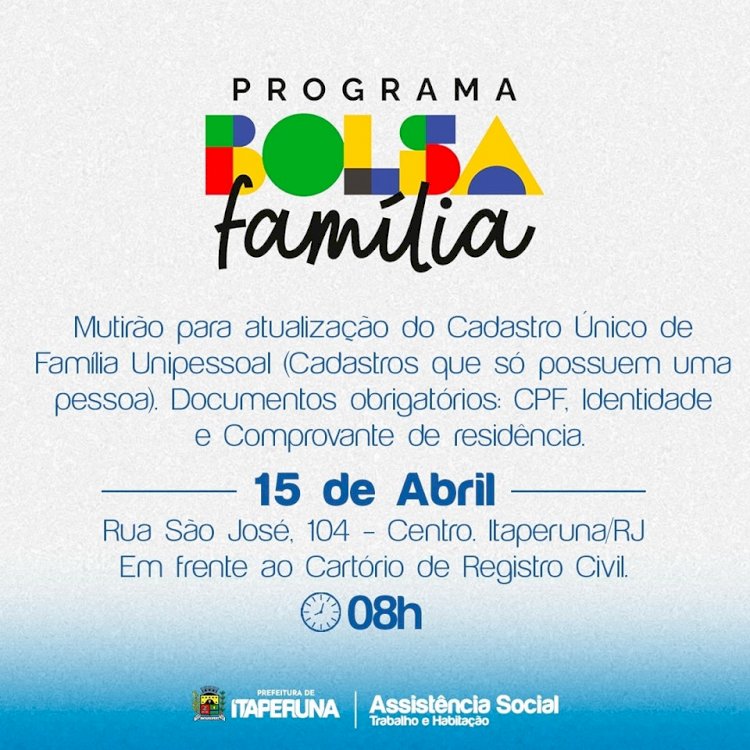 Sábado tem mutirão para atualização do Cadastro Único de Família Unipessoal.