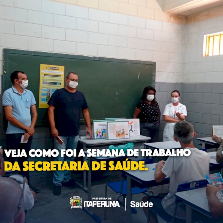 Veja como foi a semana da  Secretaria de Saúde.