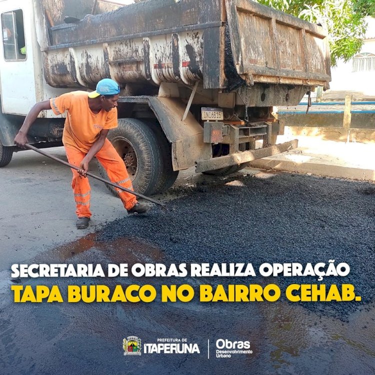 Secretaria de Obras realiza Operação Tapa Buraco  no bairro Cehab.