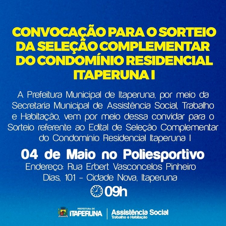 Sorteio de Seleção Complementar do Condomínio Residencial Itaperuna I.