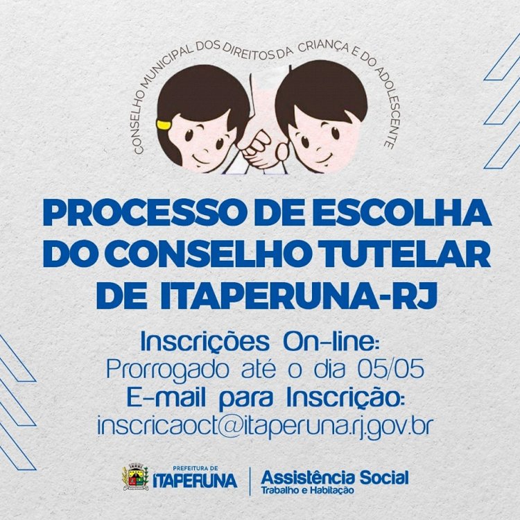 PRORROGADA as inscrições para o processo de escolha do Conselho Tutelar.