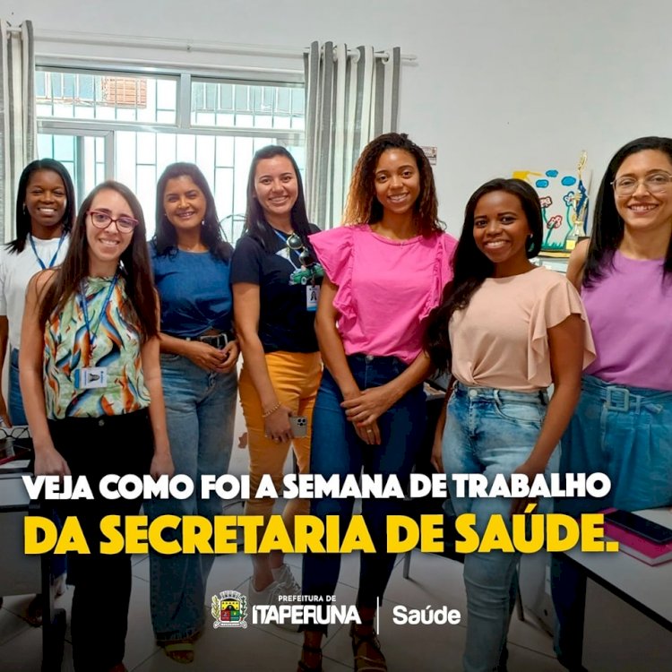 Veja como foi a semana de trabalho da Secretaria de Saúde.