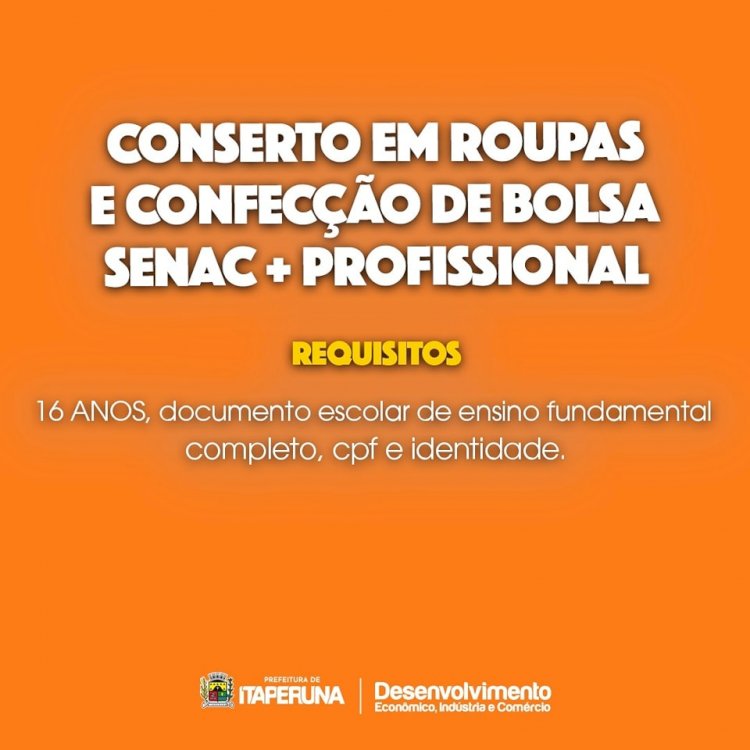 Inscrições Prorrogadas para cursos profissionalizantes oferecidos pela Secretaria de Indústria e Comércio em parceria com Senac.