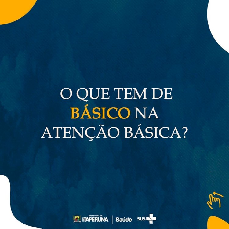 O que tem de básico na Atenção Básica?