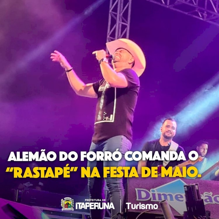 Alemão do Forró comanda o ‘rastapé’ na Festa de Maio