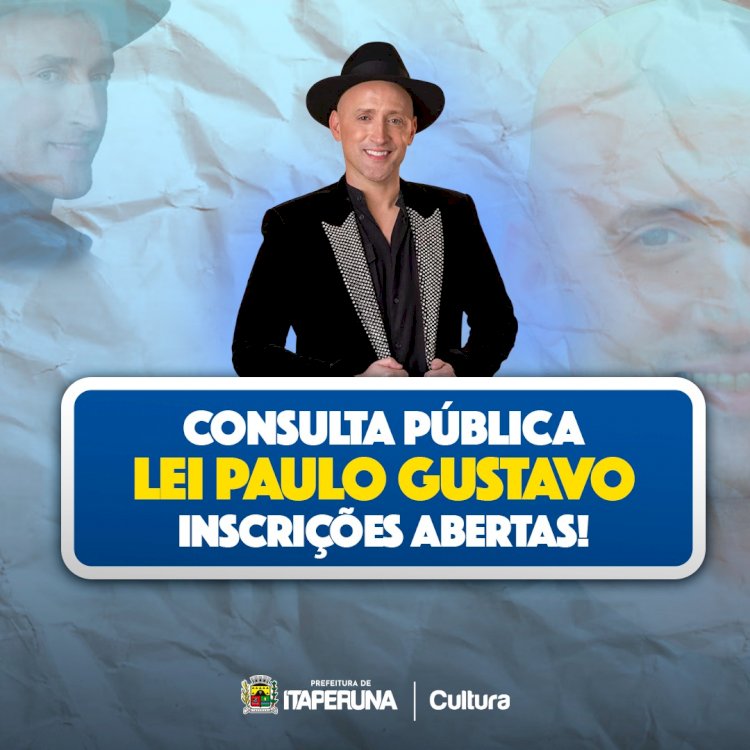 Secretaria de Cultura lança consulta pública sobre a Lei Paulo Gustavo.