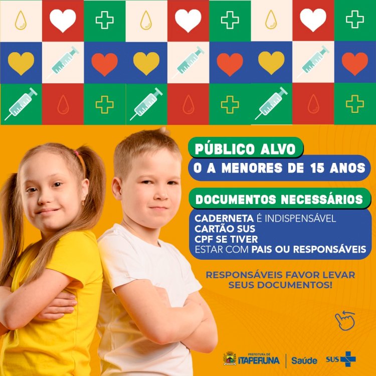 Campanha de Multivacinação – Atualização da Caderneta de Vacinação das crianças e adolescentes.