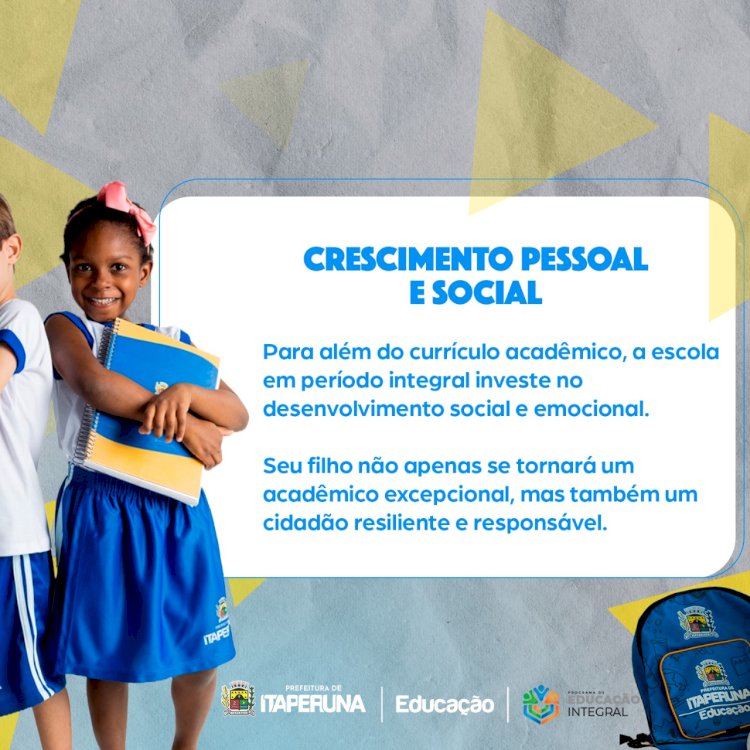 Descubra os benefícios oferecidos pelo programa de Escola em Tempo Integral!