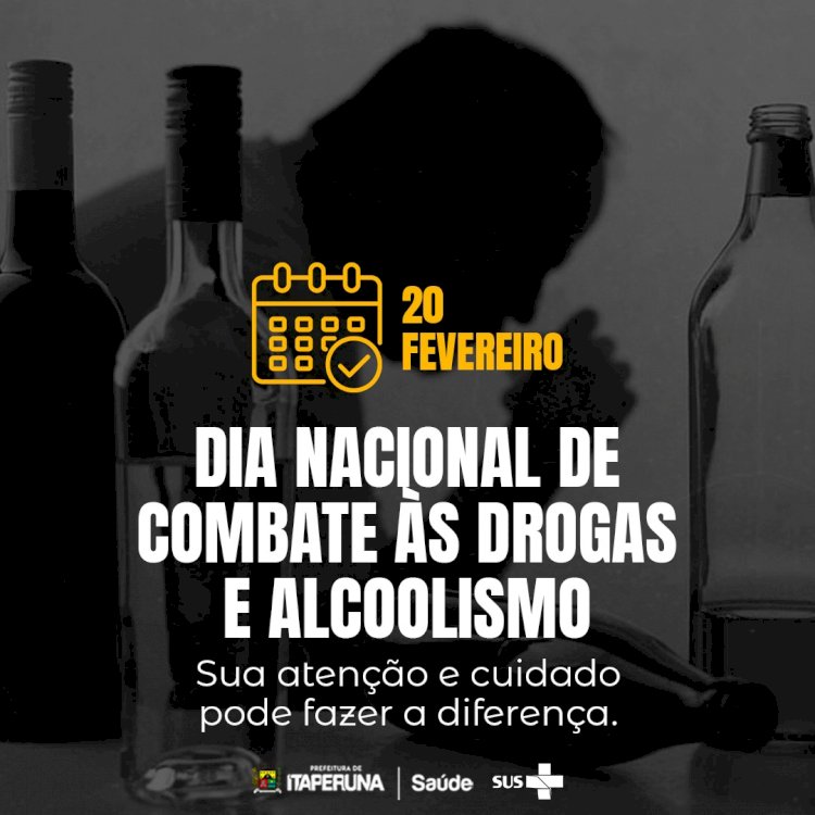 Hoje é o Dia Nacional de Combate às Drogas e Alcoolismo!