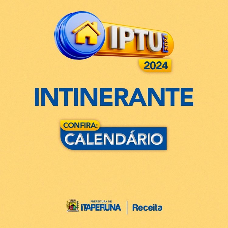 Calendário IPTU Itinerante 2024.