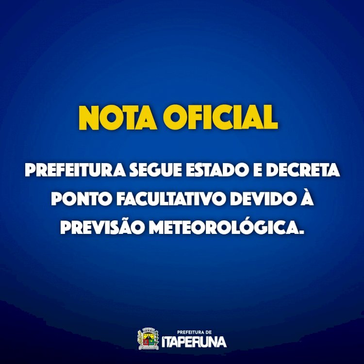 Prefeitura segue Estado e decreta ponto facultativo devido à previsão meteorológica.