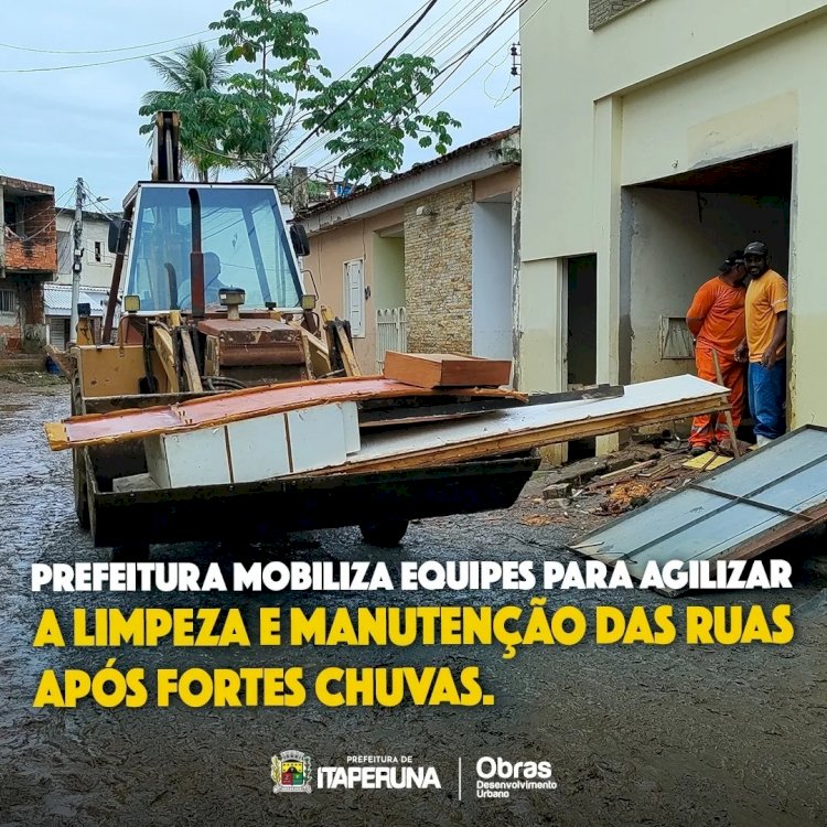 Prefeitura mobiliza equipes para agilizar a limpeza e manutenção das ruas após fortes chuvas.