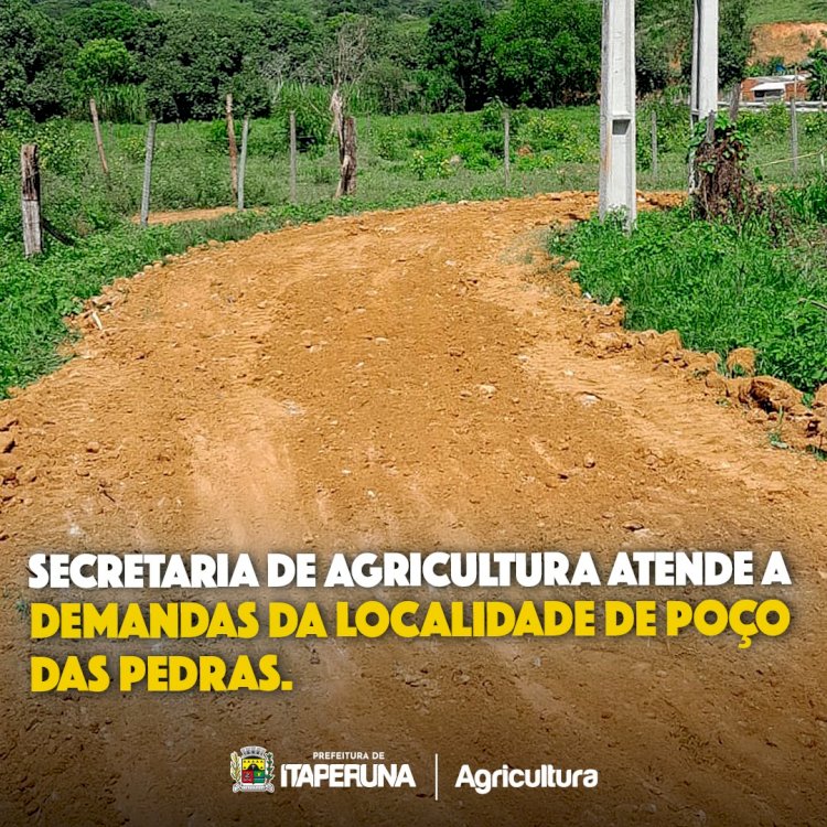 Secretaria de Agricultura atende às demandas da localidade de Poço das Pedras.