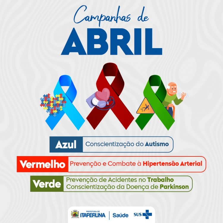 A Secretaria de Saúde de Itaperuna lança as campanhas Abril Azul, Abril Vermelho e Abril Verde!