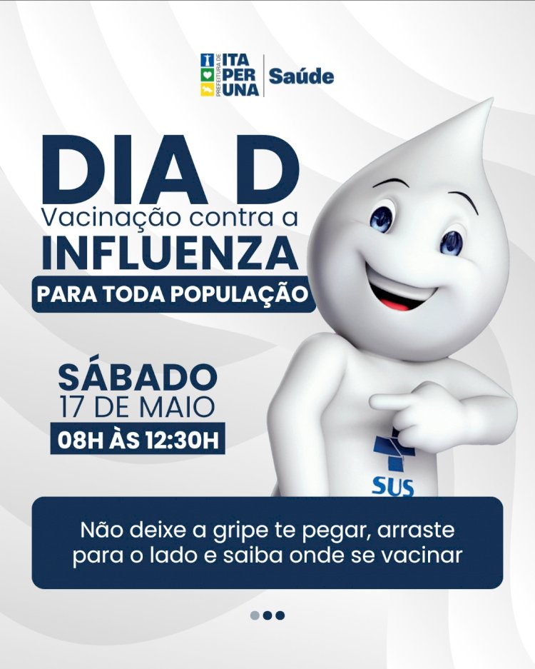 Prefeitura de Itaperuna realiza Dia D de Vacinação contra a Influenza neste sábado
